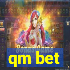 qm bet